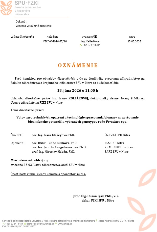 obhajoba dizertačnej práce Ing. Ivany KOLLÁROVEJ, doktorandky dennej formy štúdia na Ústave záhradníctva FZKI SPU v Nitre